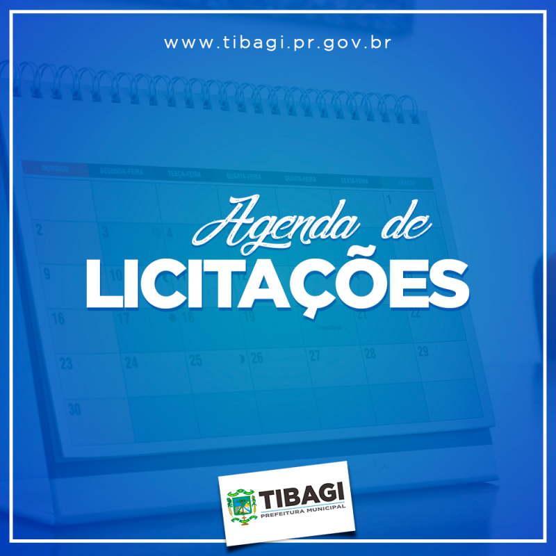 Fique por dentro da agenda de licitações