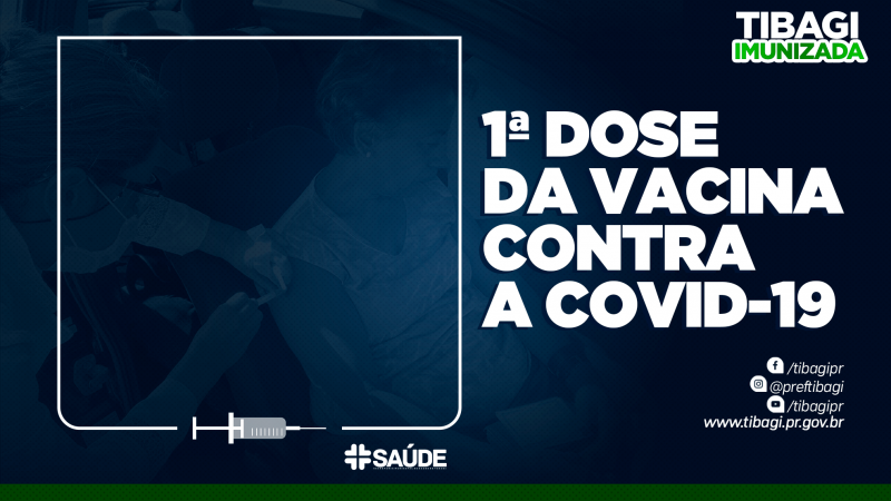 HOJE! Tibagi vacina adolescentes com 18 anos contra a Covid-19