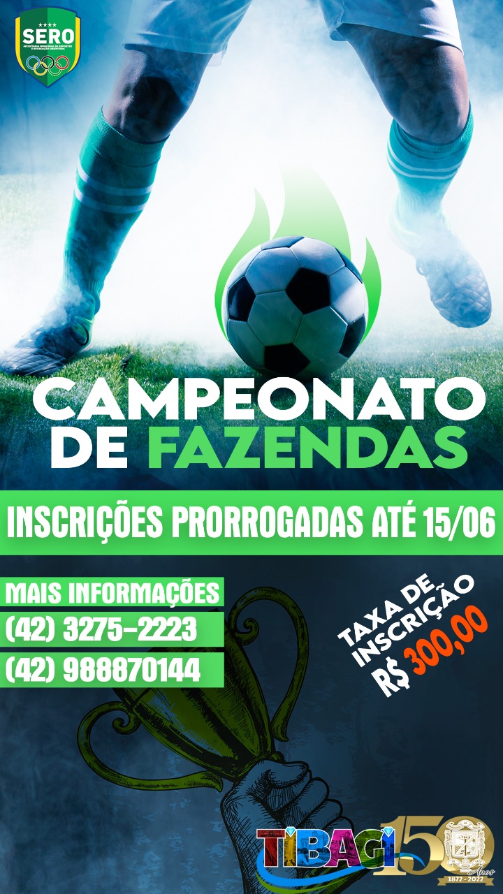 ATÉ AMANHÃ! Esporte de Tibagi prorroga inscrições do Campeonato de Fazendas