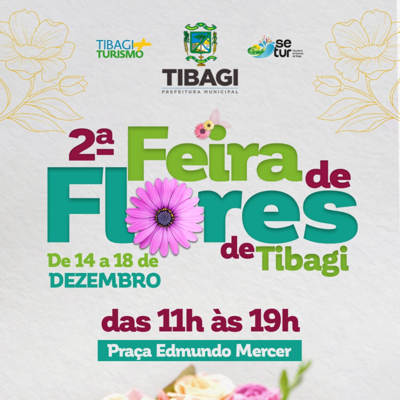 AMANHÃ! Segunda edição da Feira de Flores acontece em Tibagi