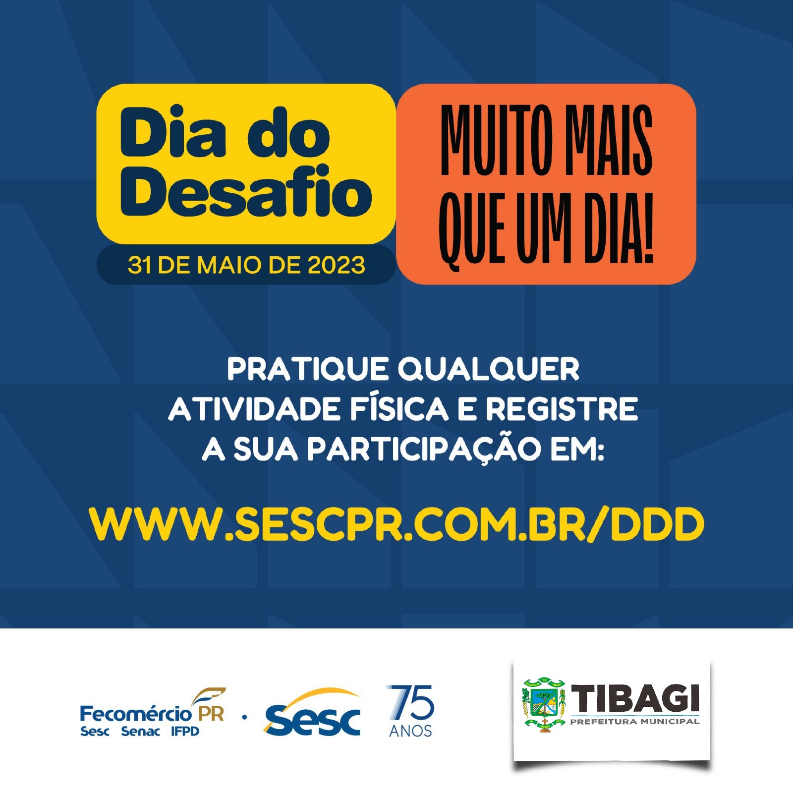 AMANHÃ! Prefeitura de Tibagi participa do Dia do Desafio 2023